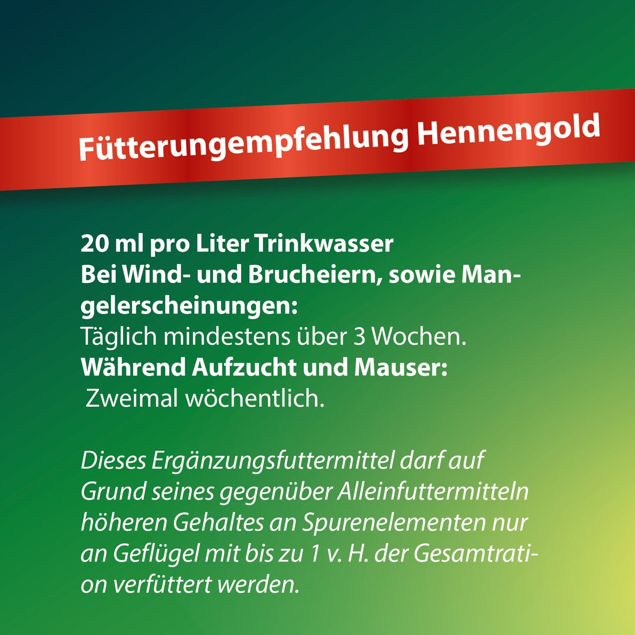 Hennengold Tränkenzusatz "Fütterungsempfehlung"