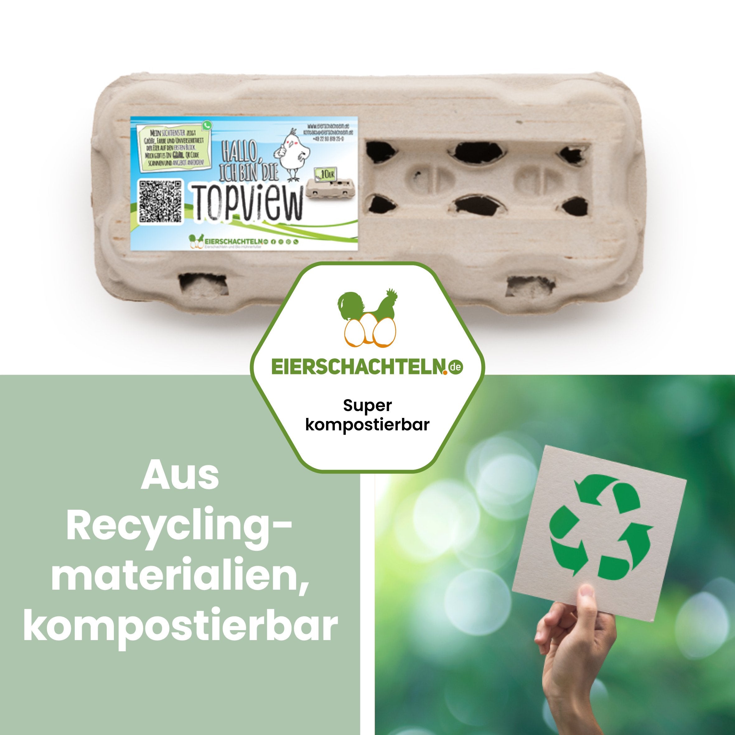 10er Eierschachteln TopView mit eigenem Etikett "Aus Recyclingmaterialien, kompostierbar" 