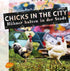 Buch „Chicks in the City – Hühner halten in der Stadt“