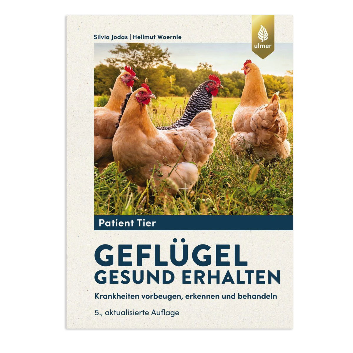 Buch „Geflügel gesund erhalten. Krankheiten vorbeugen, erkennen und behandeln“