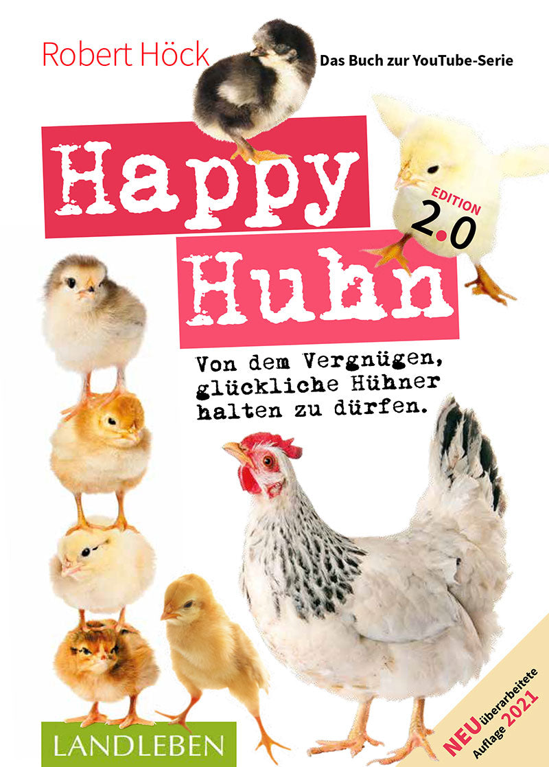 Buch „Happy Huhn. Edition 2.0“ – überarbeitet &amp; ergänzt