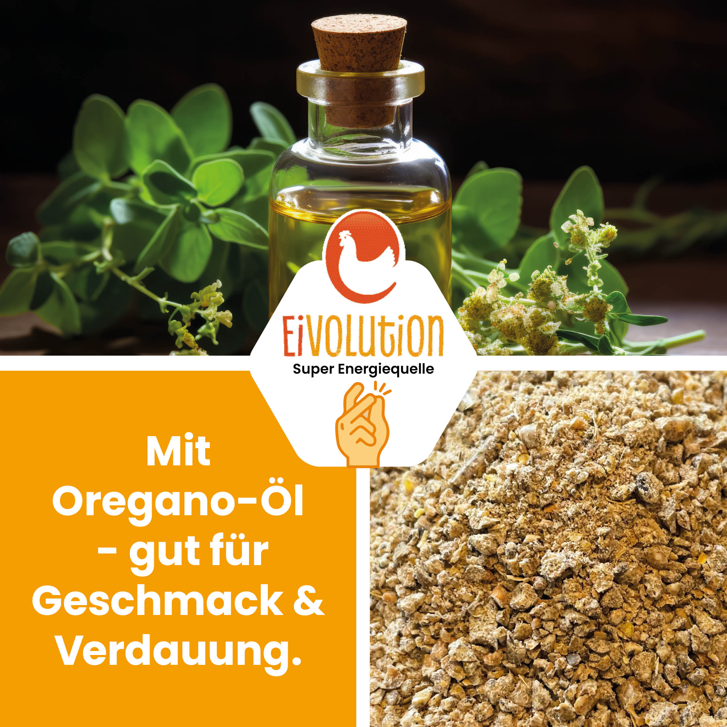 Bio-Aufzuchtfutter / Bio-Mastfutter mit Oregano-Öl "Mit Oregano-Öl gut für Geschmack &amp; Verdauung." 